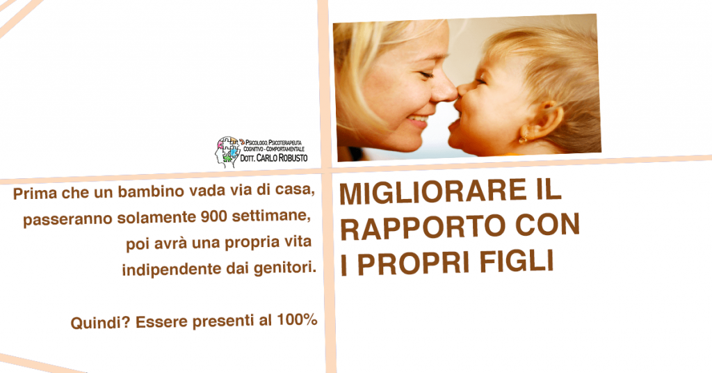 Migliorare Il Rapporto Con I Propri Figli